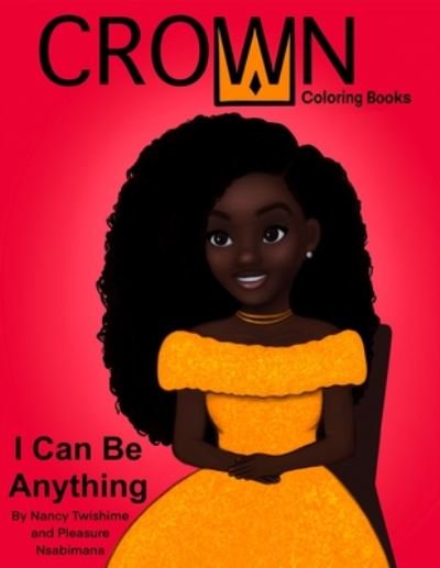 Cover for Pleasure Nsabimana · Crown Coloring Books (Paperback Bog) (2020)