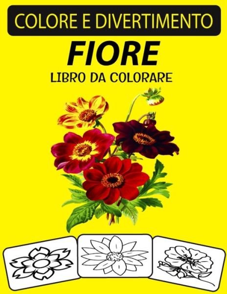 Cover for Black Rose Press House · Fiore Libro Da Colorare (Taschenbuch) (2020)
