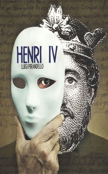 Cover for Luigi Pirandello · Henri IV (Paperback Book) (2020)
