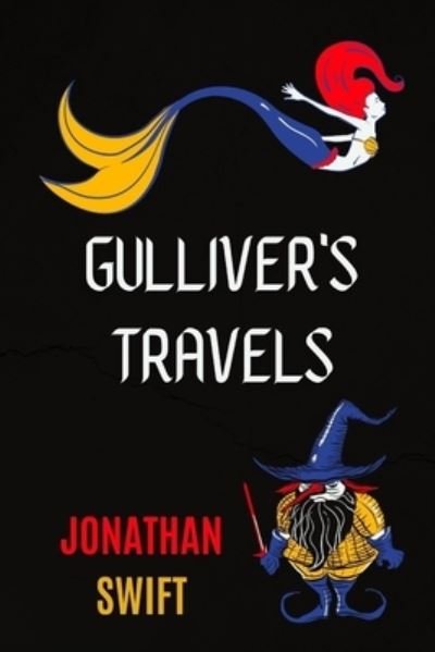 Cover for Jonathan Swift · Gulliver's Travels (Pocketbok) (2021)