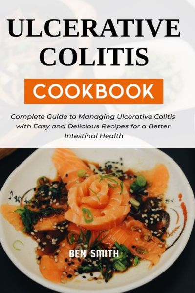 Cover for Ben Smith · Ulcerative Colitis Cookbook (Paperback Book) (2021)