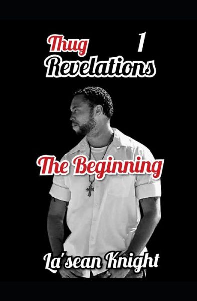 La'sean Knight · Thug Revelations 1 (Paperback Book) (2021)