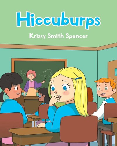 Cover for Krissy Smith Spencer · Hiccuburps (Paperback Book) (2022)