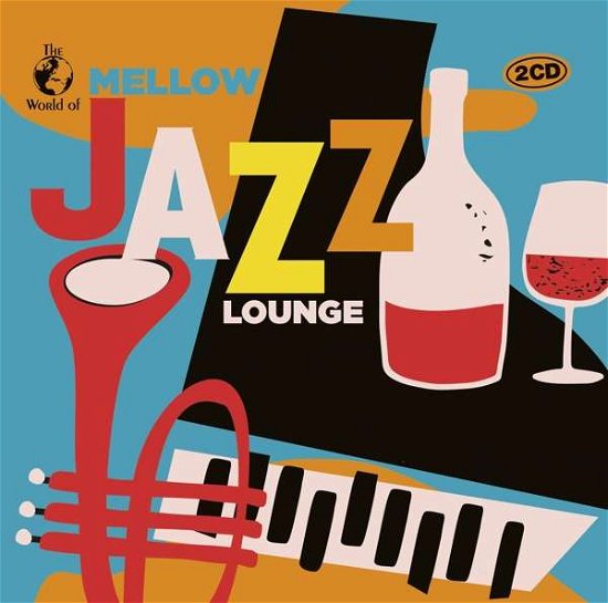 Cover for Mellow Jazz Lounge · Various (CD) (2020)
