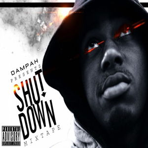 Shut Down - Dampah - Musique - PHD MUSIC - 0235446648589 - 21 janvier 2013