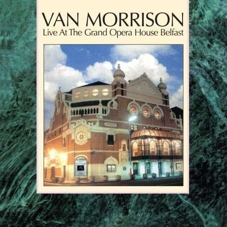 Cover for Van Morrison · Live at the Grand Opera House (CD) [Remastered edition] (2008)