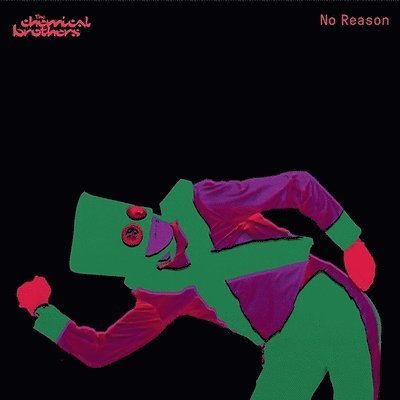 No Reason - Chemical Brothers - Music - EMI - 0602448884589 - April 28, 2023