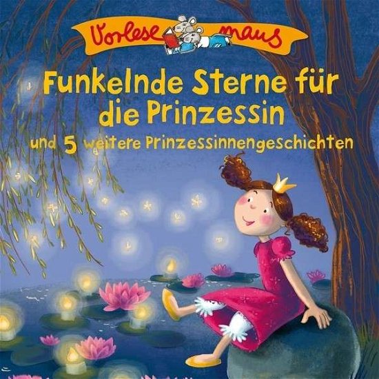 Funkelnde Sterne Fur Die Prinzessin - Audiobook - Audio Book - KARUSSELL - 0602547194589 - 5. marts 2015