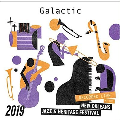 Cover for Galactic · Live at Jazzfest 2019 (CD) (2019)