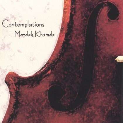 Contemplations - Mazdak Khamda - Musik - Zardamboo Publications - 0634479021589 - 25. maj 2004