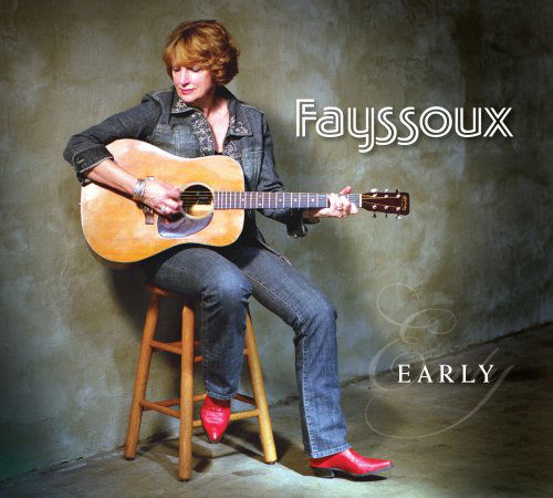 Early - Fayssoux - Musikk - CD Baby - 0700261237589 - 25. mars 2008