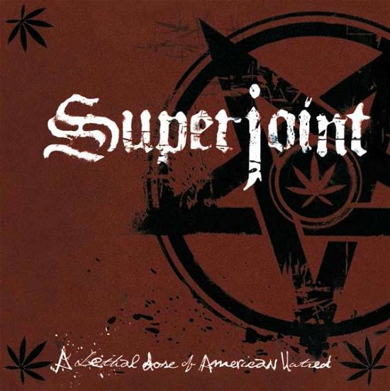 Cover for Superjoint Ritual · A Lethal Dose Of American Hatred (CD) [Digipak] (2016)