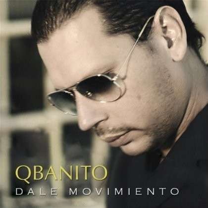 Cover for Qbanito · Dale Movimiento (CD) (2013)