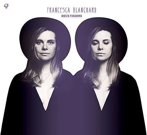 Cover for Blanchard Francesca · Deux Visions (LP) (2016)