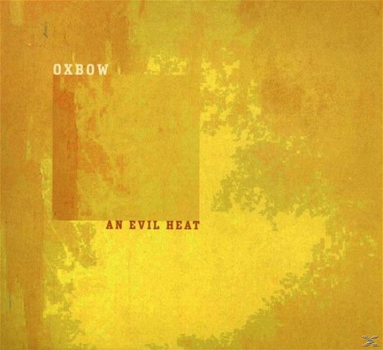 An Evil Heat (2Lp/Gold) - Oxbow - Musik - CONCRETE LO FI - 2090504468589 - 
