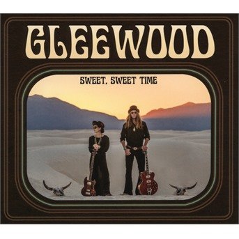 Cover for Gleewood · Sweet. Sweet Time (CD) (2018)