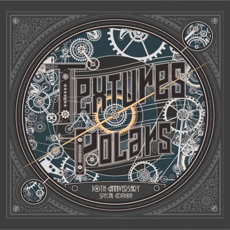 Cover for Textures · Polars 10th Anniversary Release (CD) [Limited edition] [Digipak] (2014)