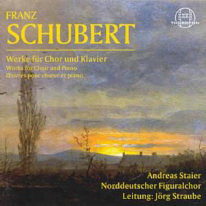 Schubert / North German Figuralchor / Straube · Works for Chorus & Piano (CD) (2000)