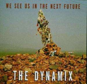 Cover for Dynamix · We See Us In The Next Future (CD) (2003)