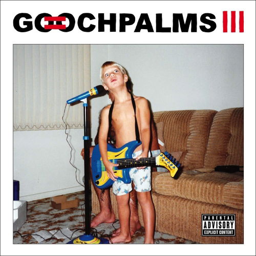 III - The Gooch Palms - Musiikki - BMG RIGHTS MANAGEMENT - 4050538487589 - perjantai 10. toukokuuta 2019