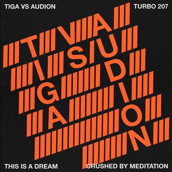 Tiga Vs Audion · This is a Dream (12") [EP edition] (2020)