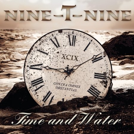 Cover for Nine-t-nine · Time and Water (CD) (2019)