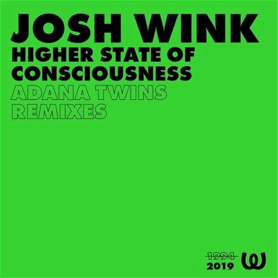Higher State Of Consciousness/ Adana Twins Rmxs - Josh Wink - Música - WATERGATE RECORDS - 4251648415589 - 9 de dezembro de 2022