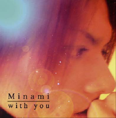 Cover for Minami · With You (CD) [Japan Import edition] (2010)