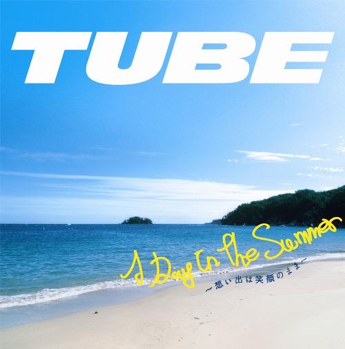 Cover for Tube · A Day in the Summer-omoide Ha Egao No Mama- (CD) [Japan Import edition] (2011)