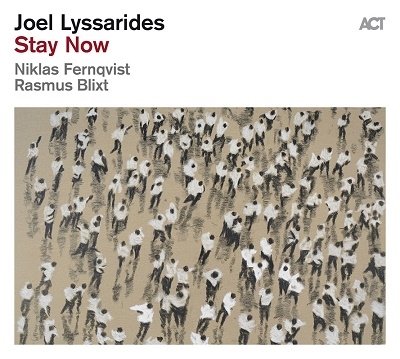 Cover for Joel Lyssarides · Stay Now (CD) [Japan Import edition] (2022)