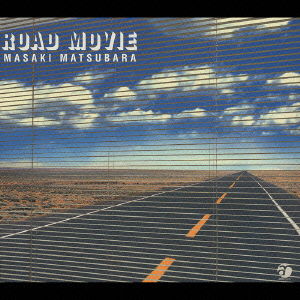 Cover for Masaki Matsubara · Road Movie (CD) [Japan Import edition] (2000)