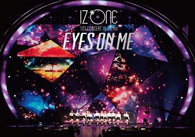 Cover for Iz*one · Iz*one 1st Concert In Japan [Eyes On Me] Tour Final -Saitama Super Arena (DVD) (2021)