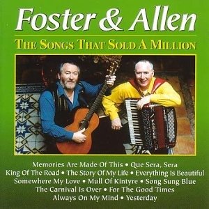 The Songs That Sold A Million - Foster & Allen - Musik - Ronco/telstar - 5014469551589 - 