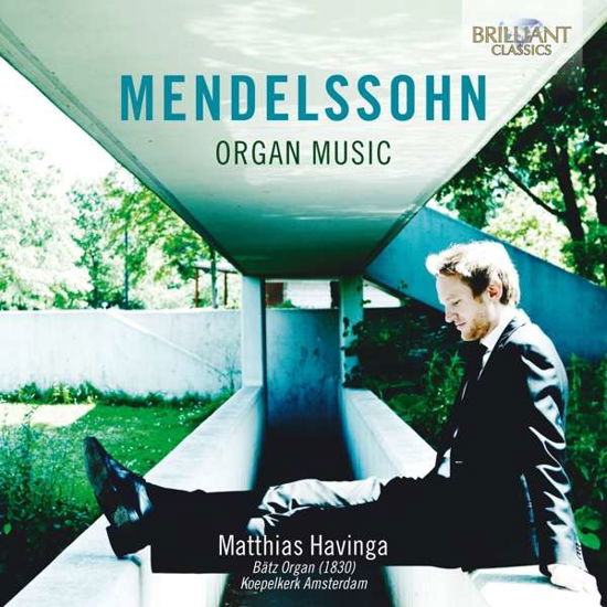 Organ Music - F. Mendelssohn-Bartholdy - Musik - BRILLIANT CLASSICS - 5028421956589 - 25 april 2018