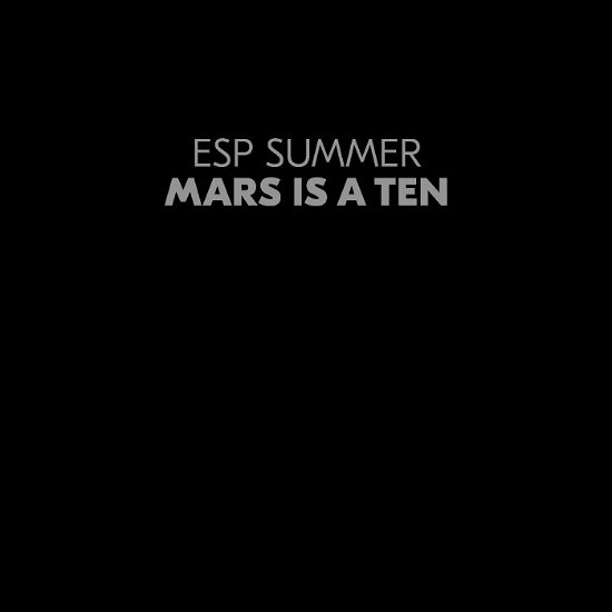 Cover for Esp Summer · Mars is a Ten (LP) (2023)