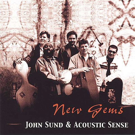 Cover for John Sund &amp; Acoustic Sense · New Gems (CD)