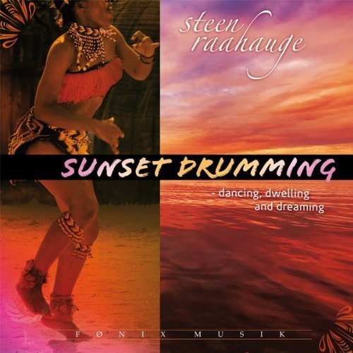 Cover for Steen Raahauge · Sunset Drumming (CD) (2010)