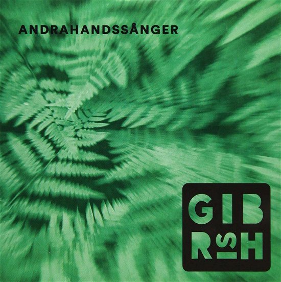 Cover for Gibrish · Andrahandssanger (CD) (2019)