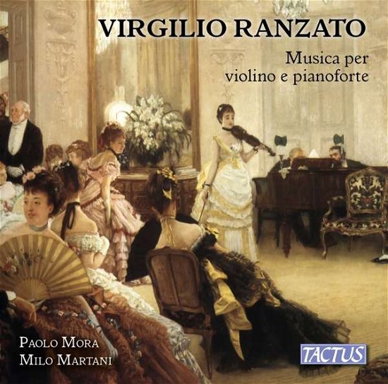 Ranzato / Music For Violin & Piano - Mora / Martani - Musik - TACTUS - 8007194106589 - 30 mars 2018