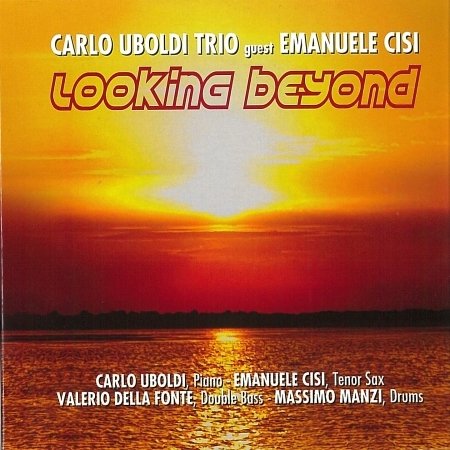 Cover for Uboldi,carlo / Cisi,emanuele · Looking Beyond (CD) [Digipack] (2018)