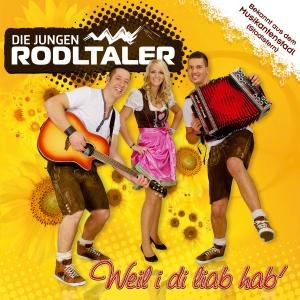 Cover for Jungen Rodltaler · Weil I Di Liab Hab (CD) (2011)