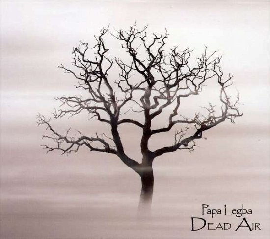 Cover for Papa Legba · Dead Air (CD) (2009)