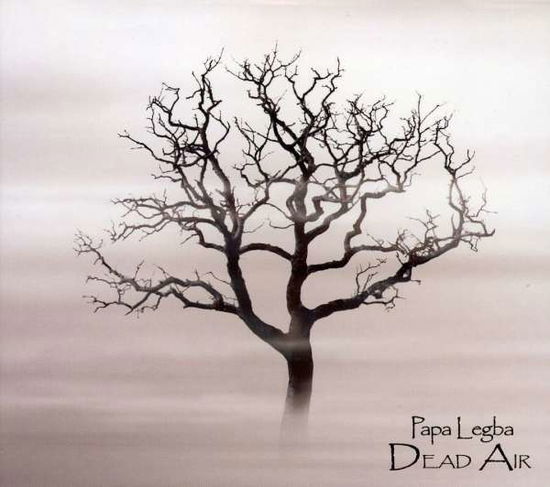 Cover for Papa Legba · Dead Air (CD) (2009)