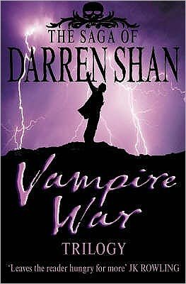 Cover for Darren Shan · Vampire War Trilogy: Books 7 - 9 - The Saga of Darren Shan (Bog) [3-in-1 edition] (2005)