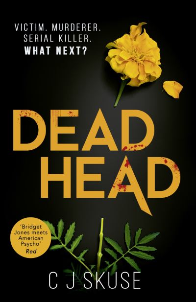 Cover for C.J. Skuse · Dead Head - Sweetpea series (Pocketbok) (2021)