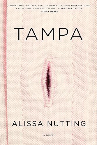 Cover for Alissa Nutting · Tampa: A Novel (Pocketbok) (2014)