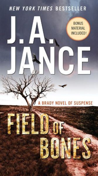 Cover for J. A Jance · Field of Bones: A Brady Novel of Suspense (Paperback Book) (2019)