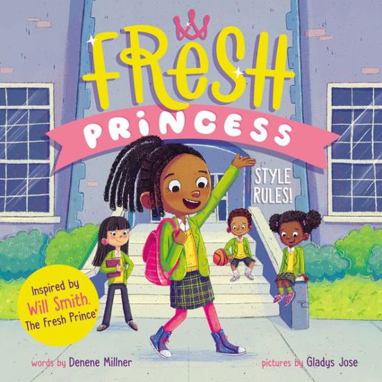 Cover for Denene Millner · Fresh Princess: Style Rules! (Hardcover Book) (2020)