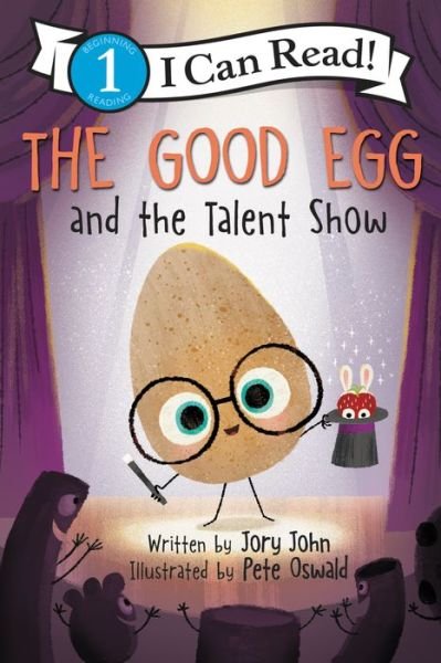 The Good Egg and the Talent Show - I Can Read Level 1 - Jory John - Livros - HarperCollins Publishers Inc - 9780062954589 - 12 de maio de 2022