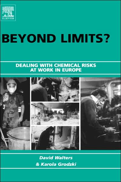 Cover for David Walters · Beyond Limits?: Dealing with Chemical Risks at Work in Europe (Innbunden bok) (2006)